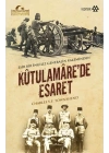 Kutulamare’de Esaret : Esir Bir İngiliz Generalin Kaleminden