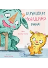 Kuyruğum Yorulmadı Daha!
