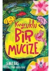 Kuyruklu Bir Mucize