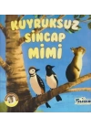 Kuyruksuz Sincap Mimi - Ormandan Hikayeler