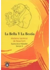 La Bella Y La Bestia İspanyolca Hikayeler Seviye 2
