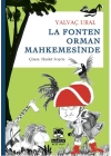 La Fonten Orman Mahkemesinde