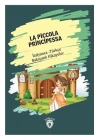 La Piccola Principessa-İtalyanca Türkçe Bakışımlı Hikayeler