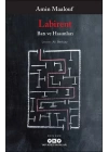 Labirent - Batı ve Hasımları