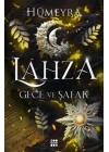 Lahza 3 - Gece Ve Şafak