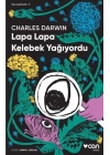 Lapa Lapa Kelebek Yağıyordu