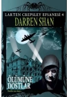 Larten Crepsley Efsanesi - Öümüne Dostlar 4. Kitap