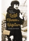 Latife Hanımın Kağıtları