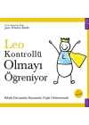 Leo Kontrollü Olmayı Öğreniyor