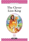 Level Books - Level 3 - The Clever Lion King