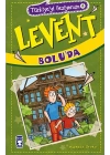 Levent Türkiyeyi Geziyorum - 04 Levent Boluda