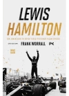 Lewis Hamilton: Tüm Zamanların En Büyük Yarış Pilotunun Yaşam Öyküsü