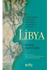Libya - II. Abdülhamid Zamanında Bir Osmanlı Binbaşısının Gözünden