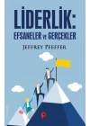 Liderlik : Efsaneler ve Gerçekler