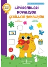 Limi Renkleri Kovalıyor Şekilleri Yakalıyor