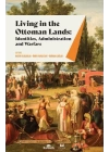 Living In The Ottoman Lands