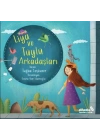 Liya ve Tüylü Arkadaşları
