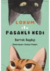 Lokum ile Pasaklı Kedi