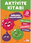 Loli Papi Serisi Aktivite Kitabı: Sağlıklı Besleniyoruz