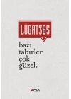 Lugat 365 - Bazı Tabirler Çok Güzel