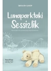 Lunaparktaki Sessizlik