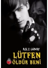 Lütfen Öldür Beni