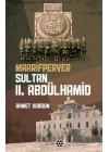 Maarifperver Sultan 2.Abdülhamit