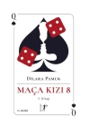 Maça Kızı 1. Kitap (Ciltli)
