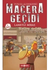 Macera Geçidi 8 - Lanetli Miras