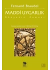 Maddi Uygarlık - Dünyanın Zamanı