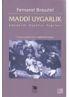 Maddi Uygarlık - Gündelik Hayatın Yapıları