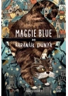 Maggie Blue ve Karanlık Dünya