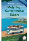 Mahalleyi Kurtarmanın Yolları