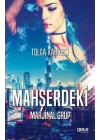 Mahşerdeki Marjinal Grup