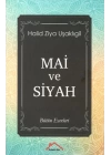 Mai ve Siyah