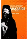 Makarios - Kıbrıs’ın İlk Cumhurbaşkanı Başpiskopos Makarios’un Yaşam Öyküsü