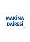 Makine Dairesi Uyarı Levhası 17,5x25 KOD:1653