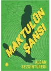 Maktulün Şansı