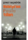 Malatyanın Puslu Yılları