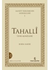 Manevi İlerlemenin Merhaleleri 1: Tahalli