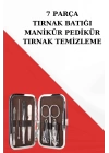 Manikür Pedikür Seti 7 Parça Tırnak Mantarı Tırnak Batığı Temizleme Taşınabilir