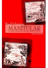 Manitular Ojibwaylerin İnanç Dünyaları