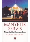Manyetik Servis - Müşteri Sadakati Yaratmanın Sırları