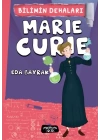 Marie Curie - Bilimin Dehaları