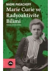 Marie Curie ve Radyoaktivite Bilimi
