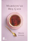 Marilynle Beş Çayı