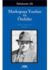 Markopaşa Yazıları ve Ötekiler