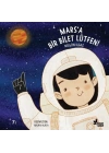 Marsa Bir Bilet Lütfen!