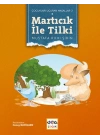 Martıcık ile Tilki (Ciltsiz)