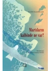 Martıların Kalbinde Ne Var?